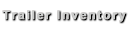 Button: Trailer Inventory